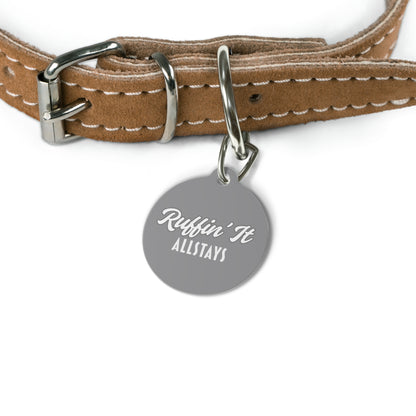 Ruffin it pet tag